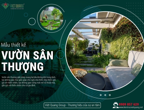 Thiết kế vườn sân thượng đẹp cho không gian nhà phố hiện đại, độc đáo 